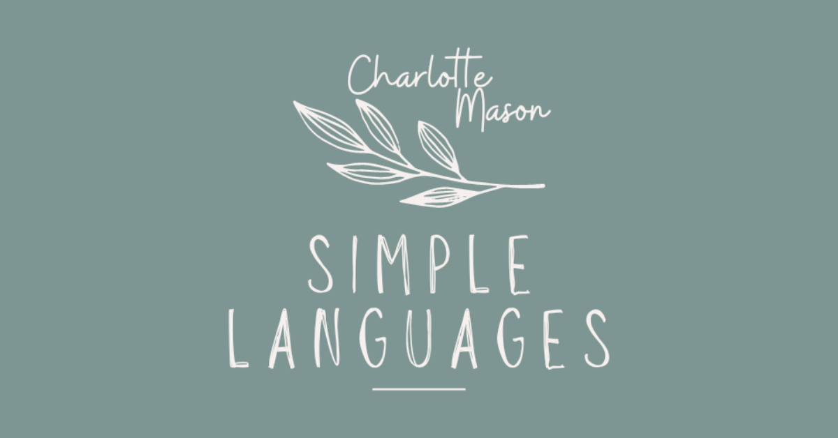 In Simple Language Charlotte Mason Simple Languages